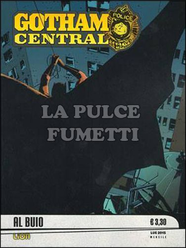 DC BLACK AND WHITE #     7 - GOTHAM CENTRAL 7: AL BUIO